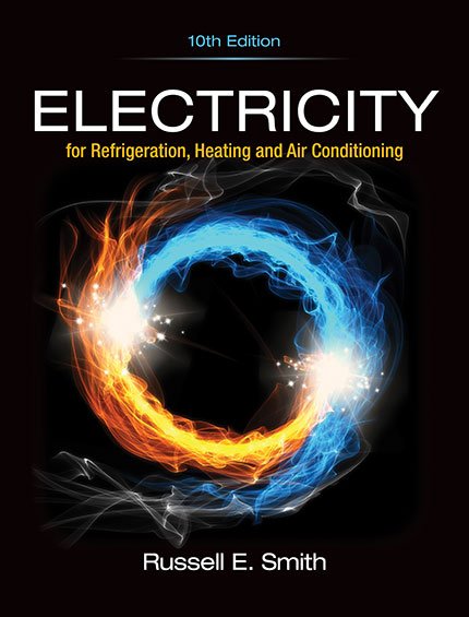 Electricity for Refrigeration, Heading and Air Conditioning
